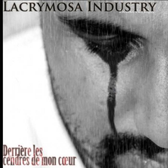 Lacrymosa Industry -  Éteinte