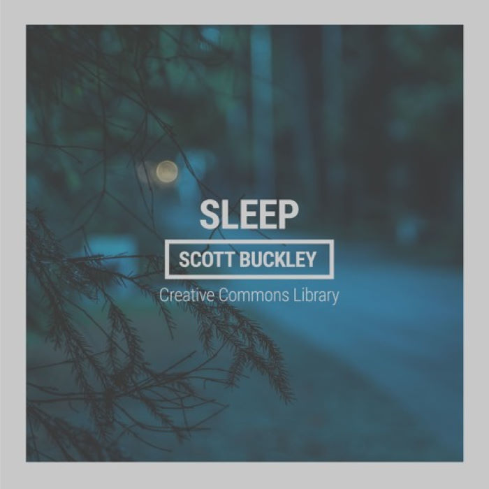MP3 #476 Scott Buckley - Sleep