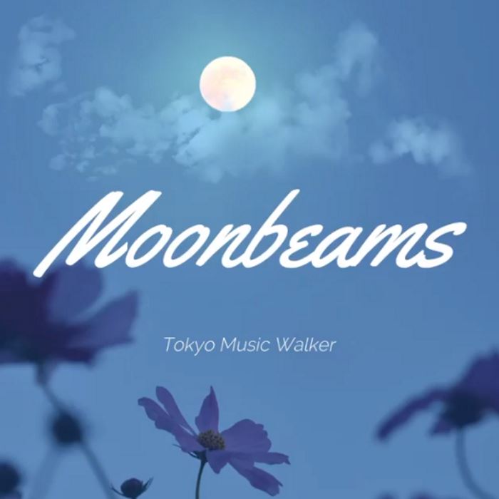 MP3 #526 Tokyo Music Walker - Moonbeams